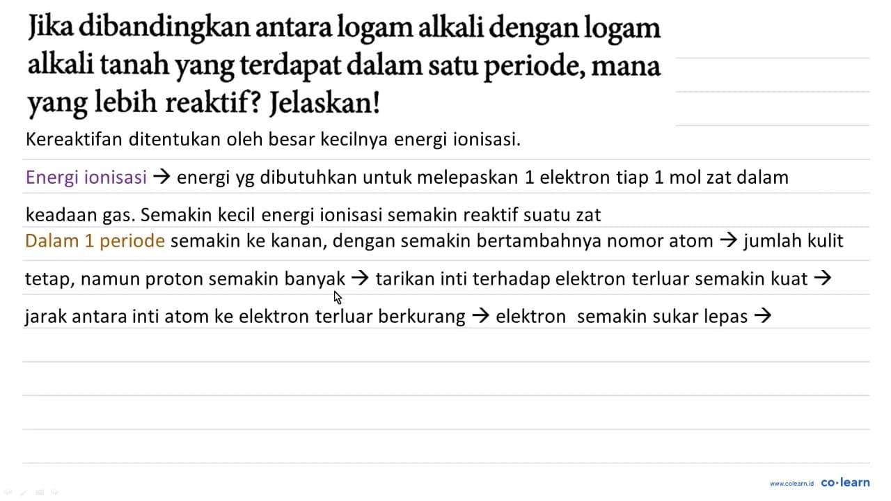 Jika dibandingkan antara logam alkali dengan logam alkali