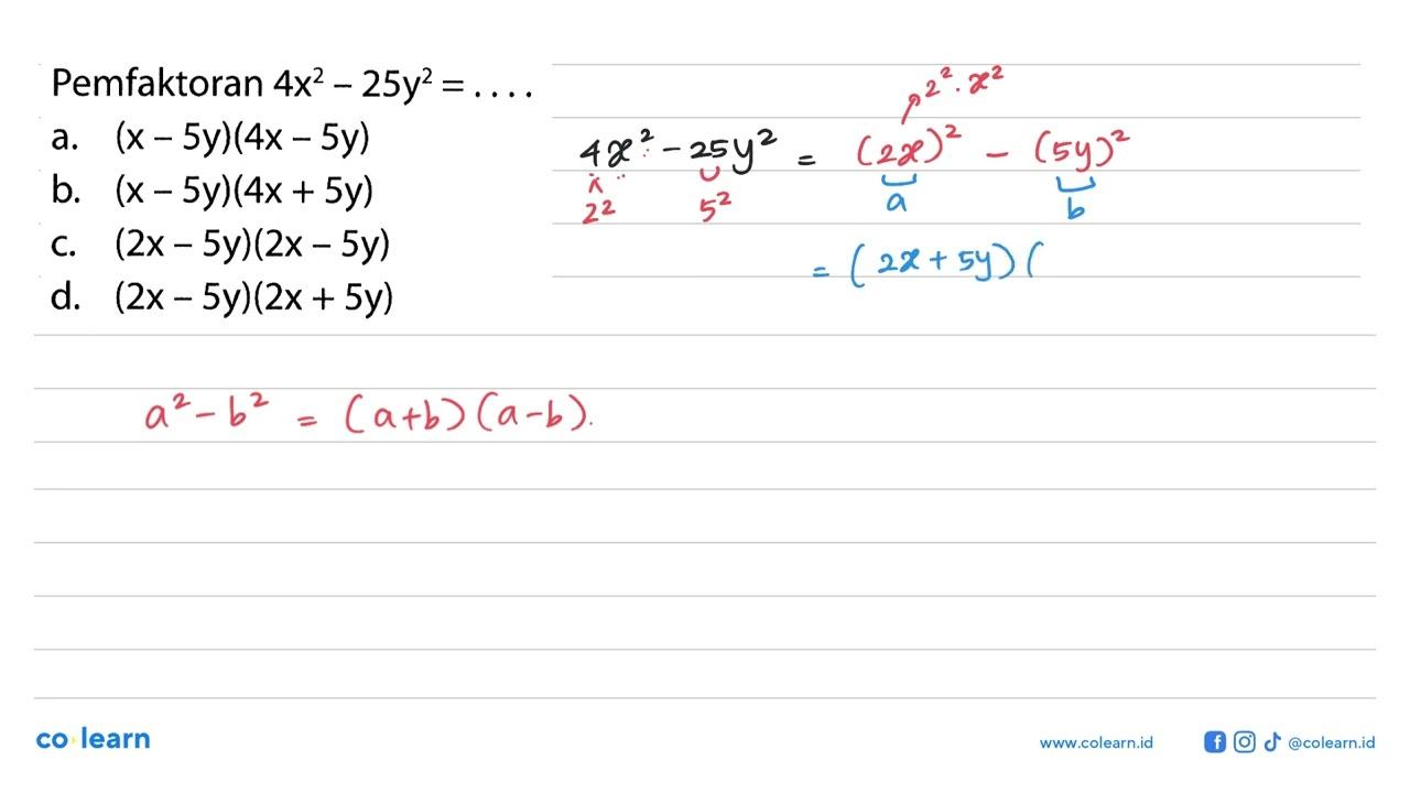 Pemfaktoran 4x^2 - 25y^2 = ...