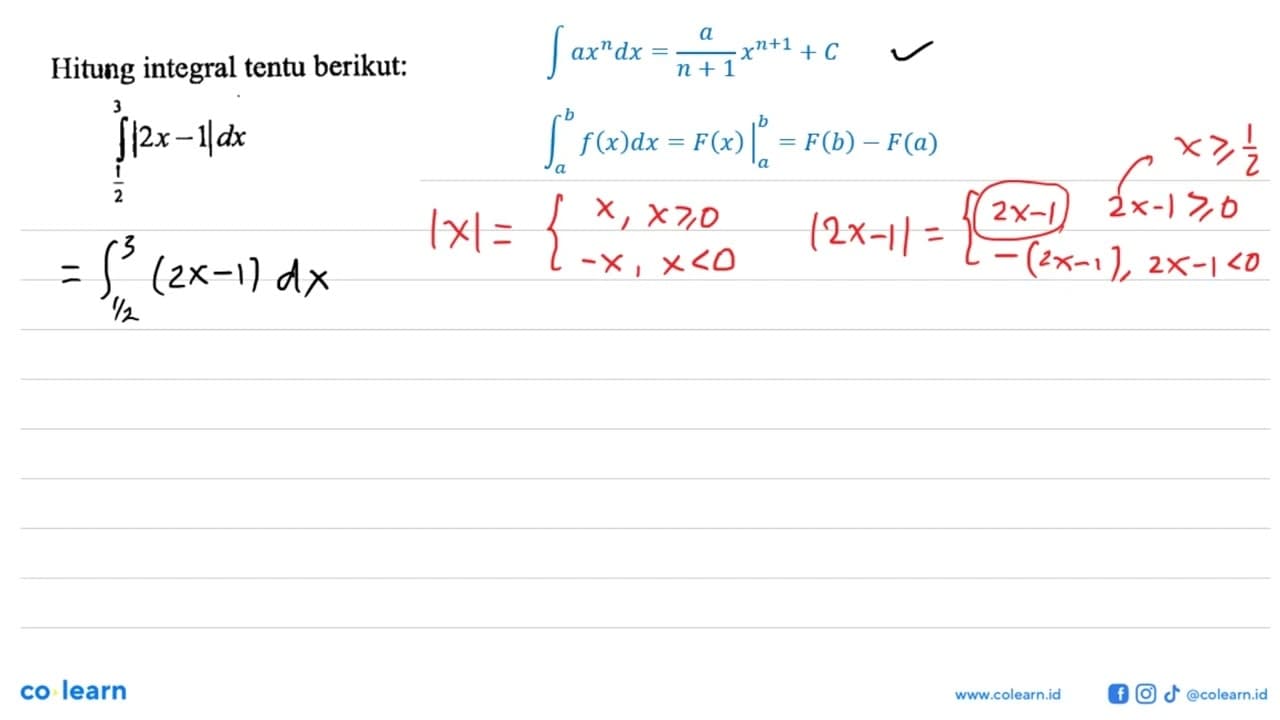 Hitung integral tentu berikut:integral 1/2 3 |2x-1| dx