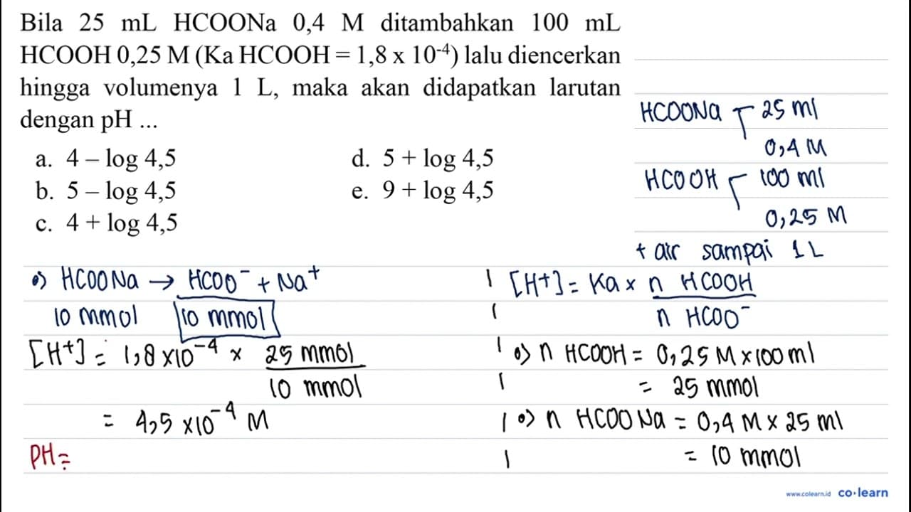 Bila 25 ~mL HCOONa 0,4 M ditambahkan 100 ~mL HCOOH 0,25