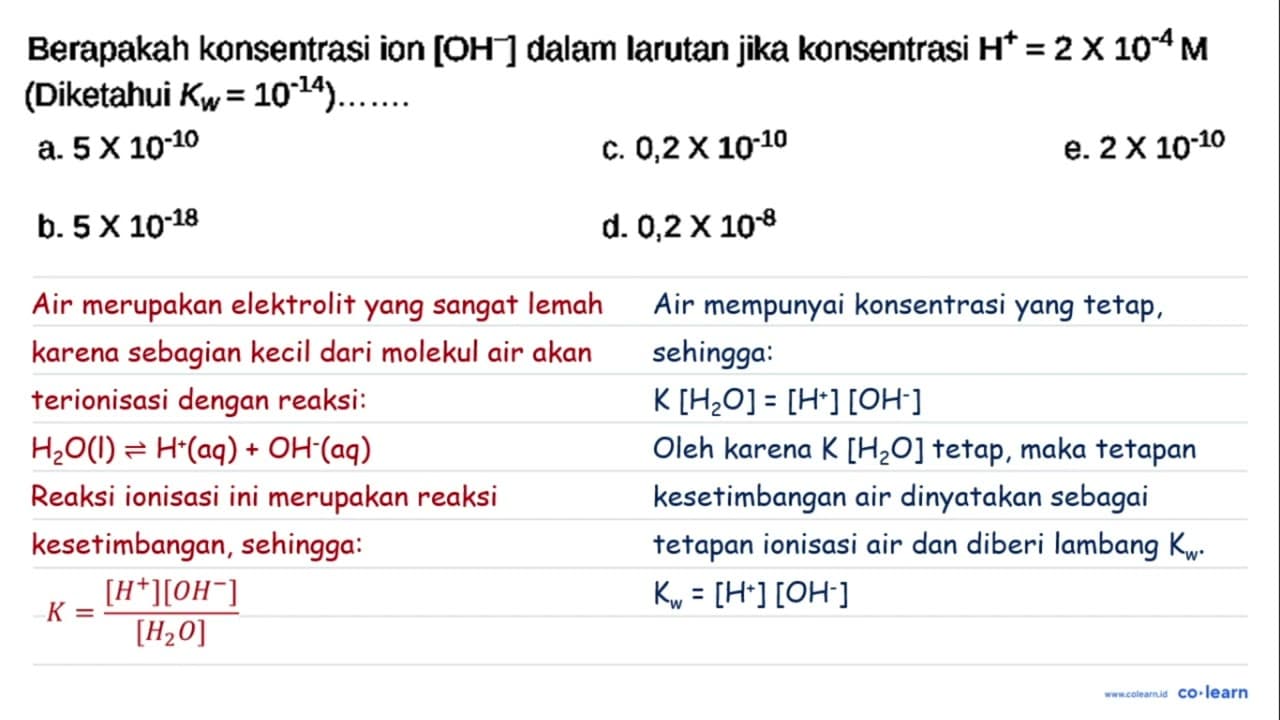 Berapakah konsentrasi ion [OH^(-)] dalam larutan jika