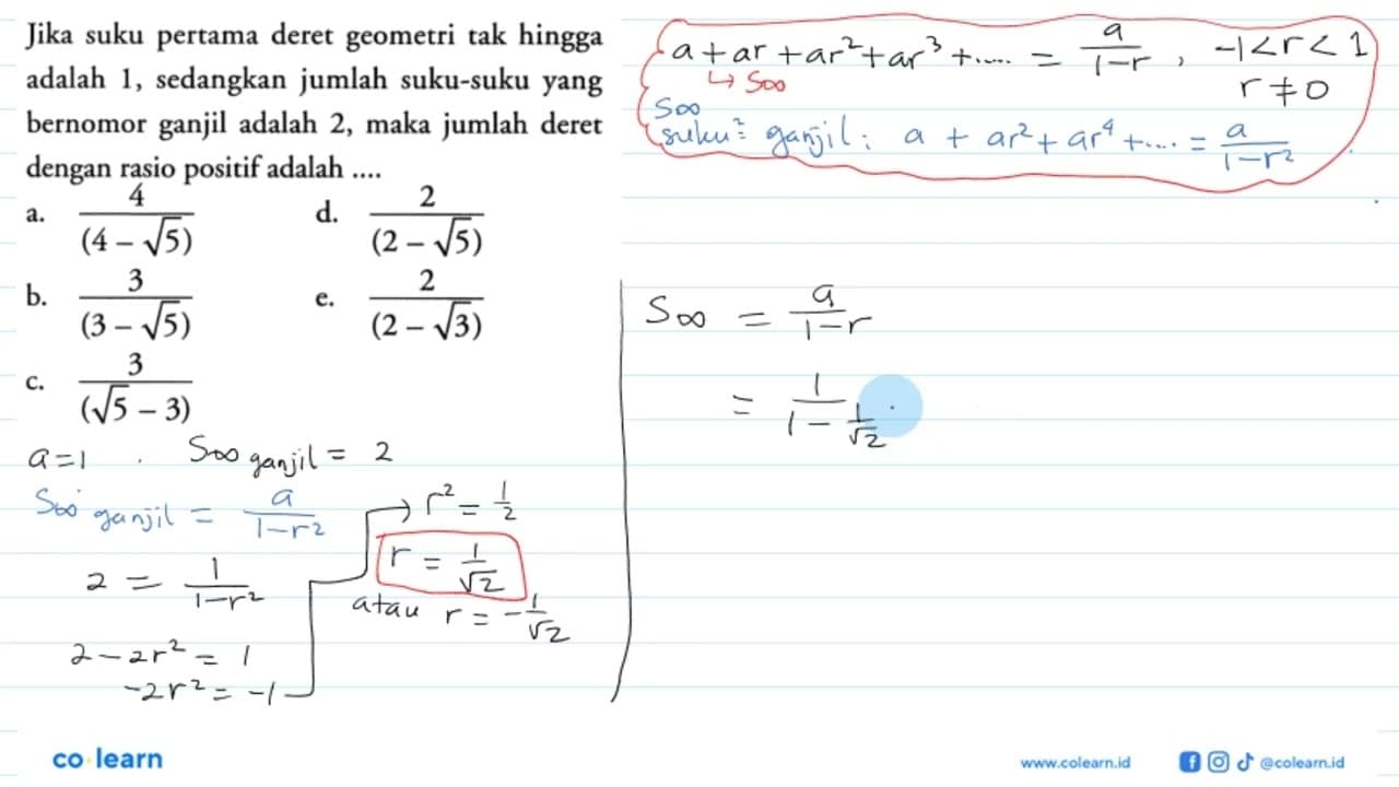 Jika suku pertama deret geometri tak hingga adalah 1 ,