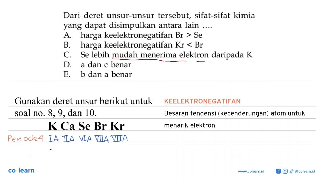 Dari deret unsur-unsur tersebut, sifat-sifat kimia yang