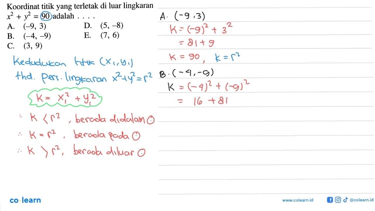 Koordinat titikyang terletak di luar lingkaranx^2+y^2=90