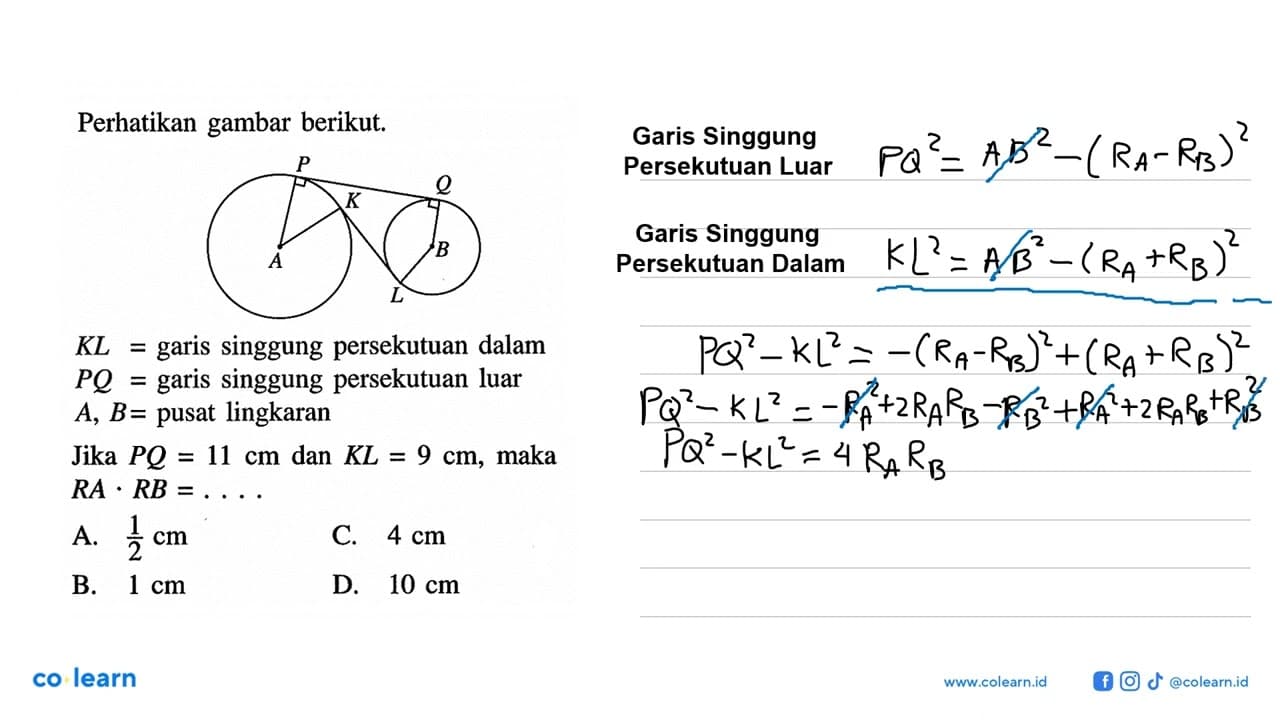 Perhatikan gambar berikut. KL= garis singgung persekutuan