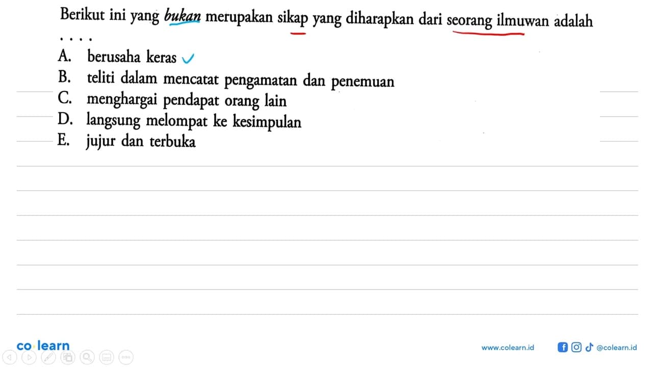 Berikut ini yang bukan merupakan yang diharapkan dari