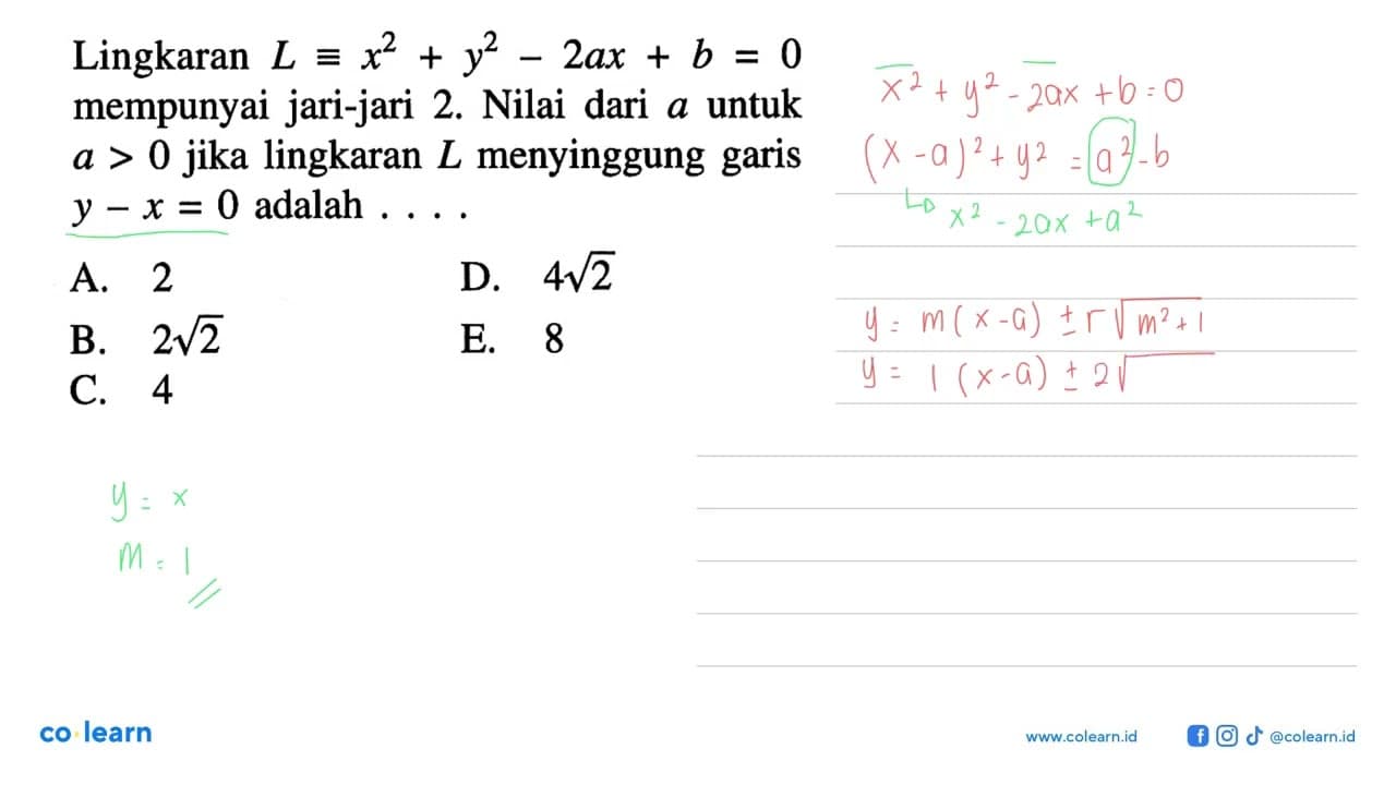 Lingkaran L ekuivalen x^2+y^2-2ax+b=0 mempunyai jari-jari