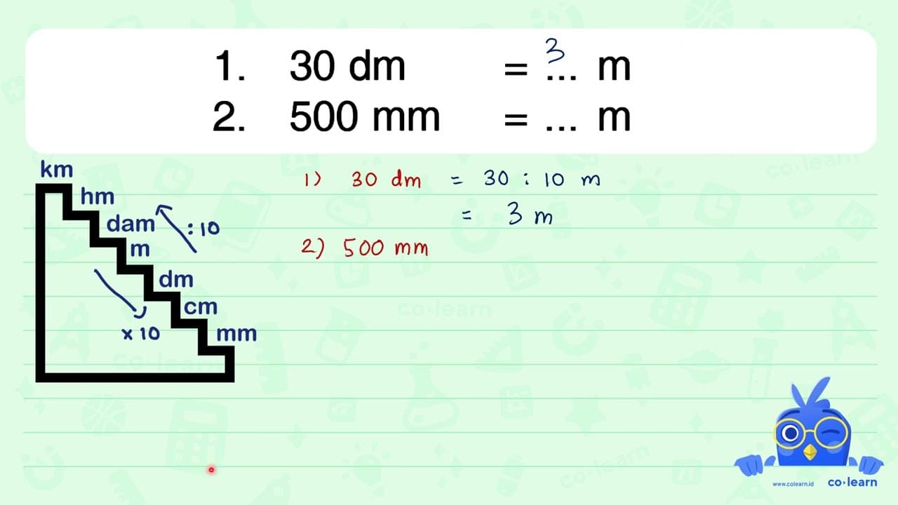 I. 30 dm = .. m 2. 500 mm = ... m