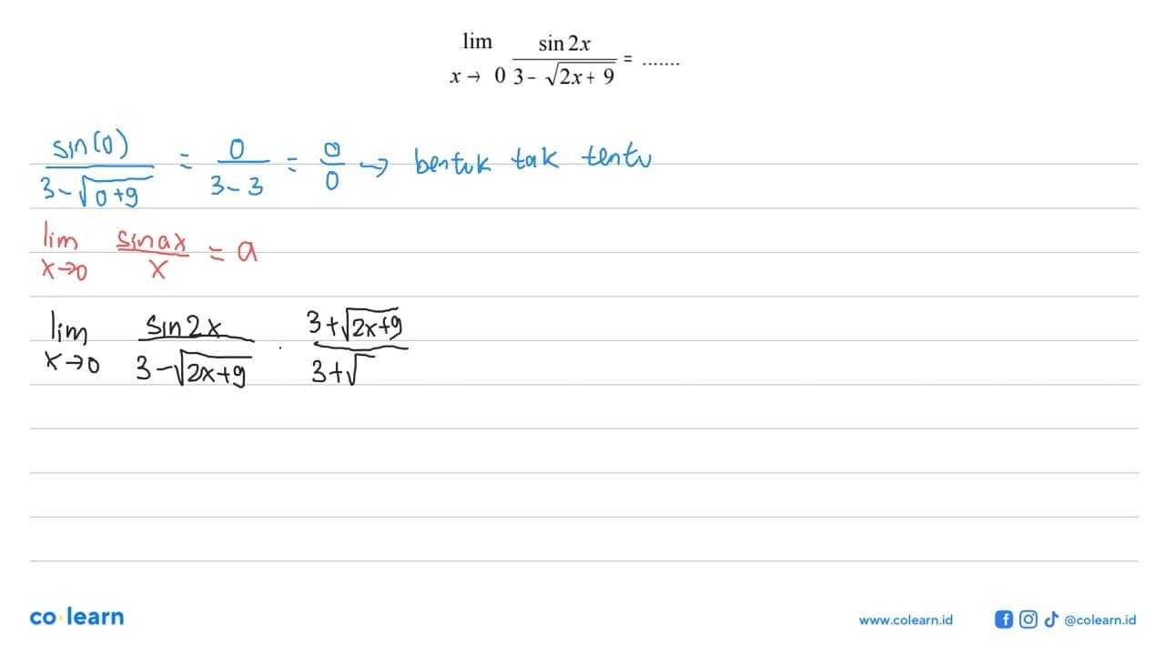 lim x-> 0 sin 2x/(3-akar(2x+9)) = ......