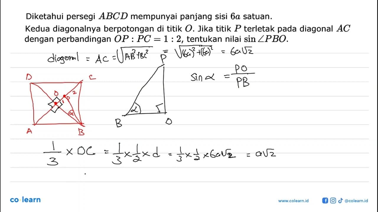 Diketahui persegi ABCD mempunyai panjang sisi 6a