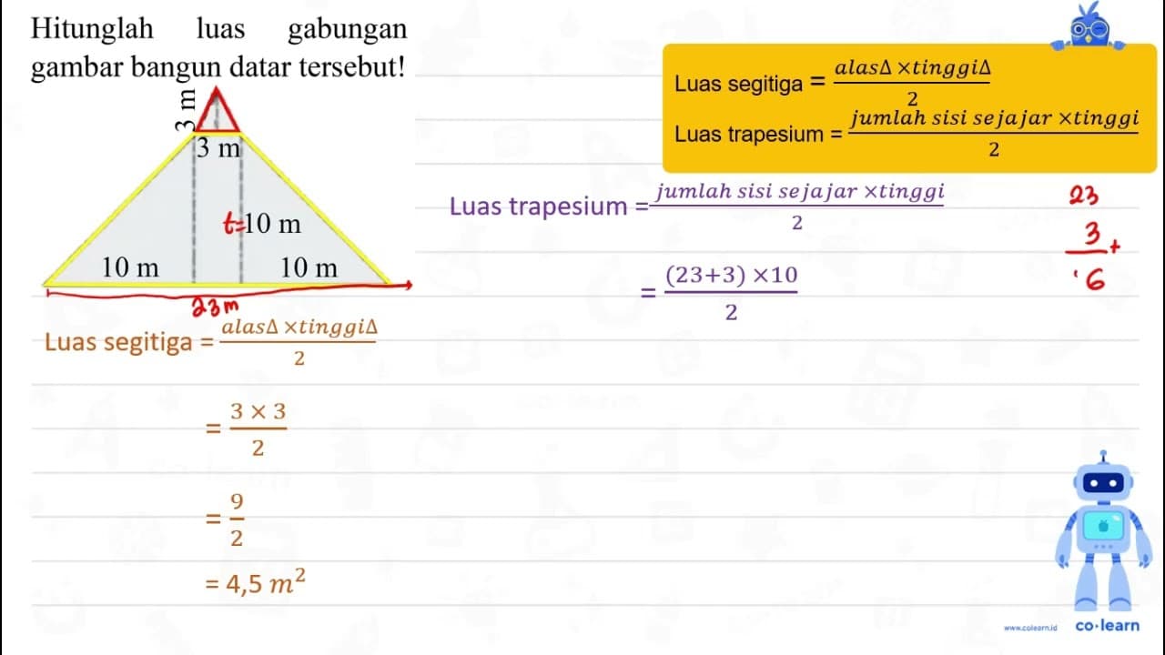 Hitunglah luas gabungan gambar bangun datar tersebut! 3 m 3