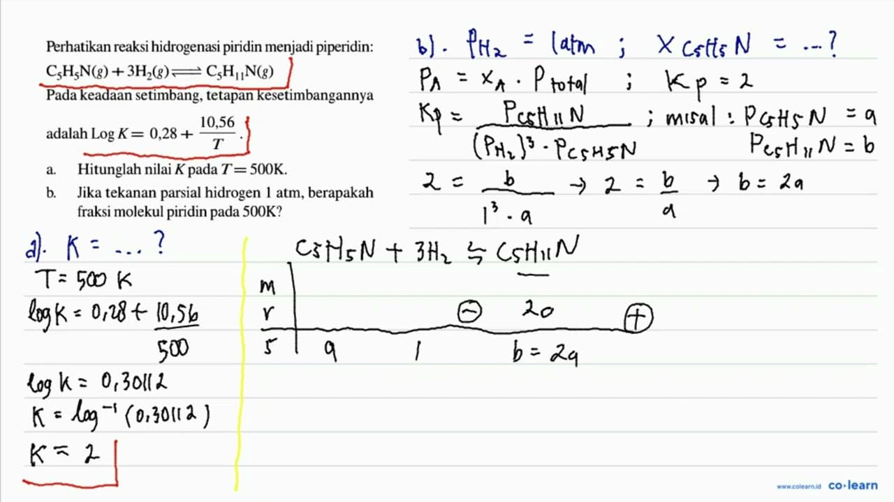 Perhatikan reaksi hidrogenasi piridin menjadi piperidin: