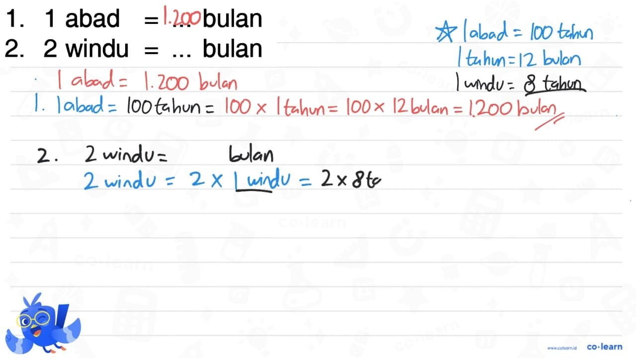 1. 1 abad = .... bulan 2. 2 windu = .... bulan