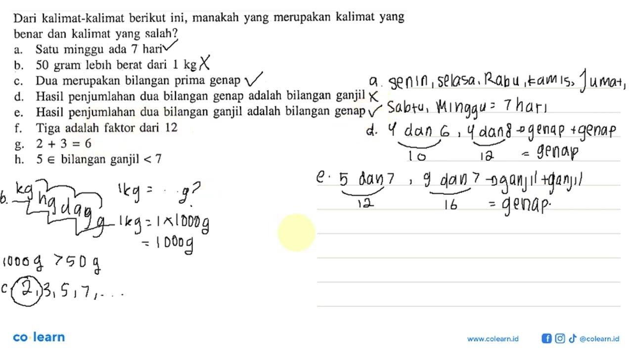 Dari kalimat-kalimat berikut ini, manakah yang merupakan