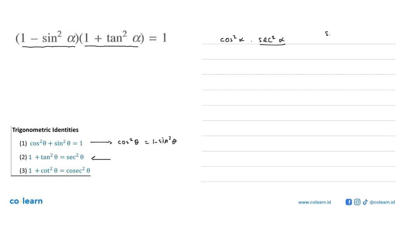 (1-sin^2 a)(1+tan^2 a)=1