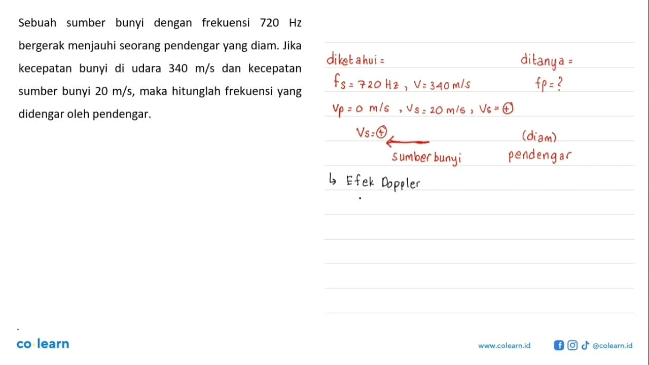 Sebuah sumber bunyi dengan frekuensi 720 Hz bergerak