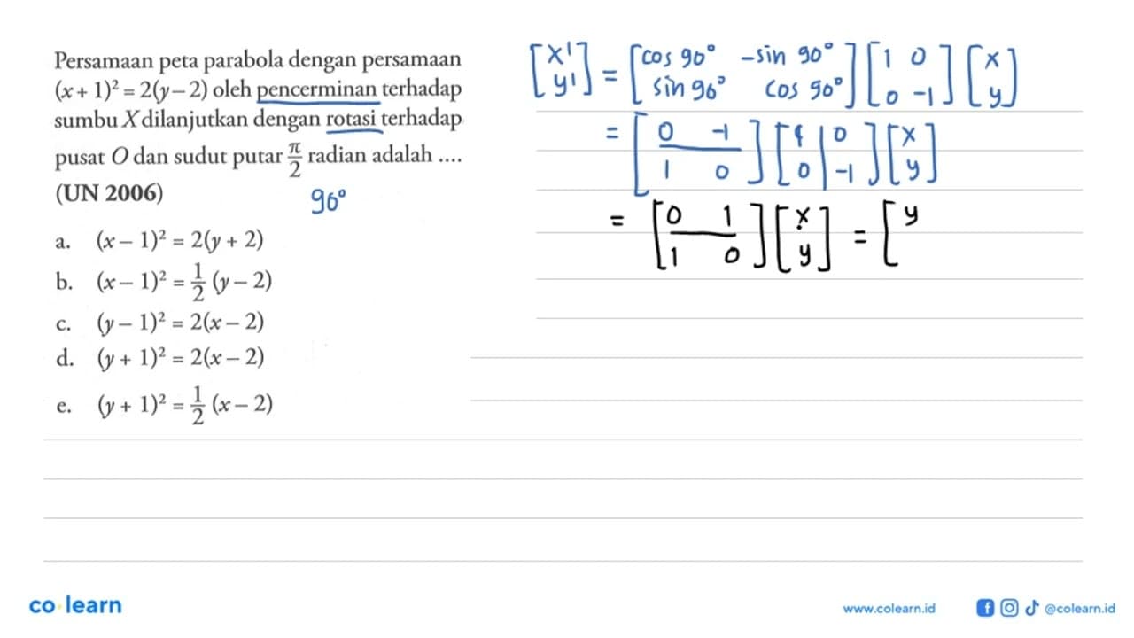 Persamaan peta parabola dengan persamaan (x+1)=(y-2) oleh