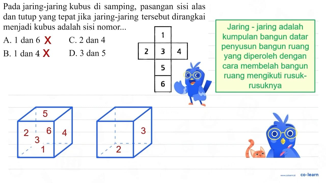 Pada jaring-jaring kubus di samping, pasangan sisi alas dan