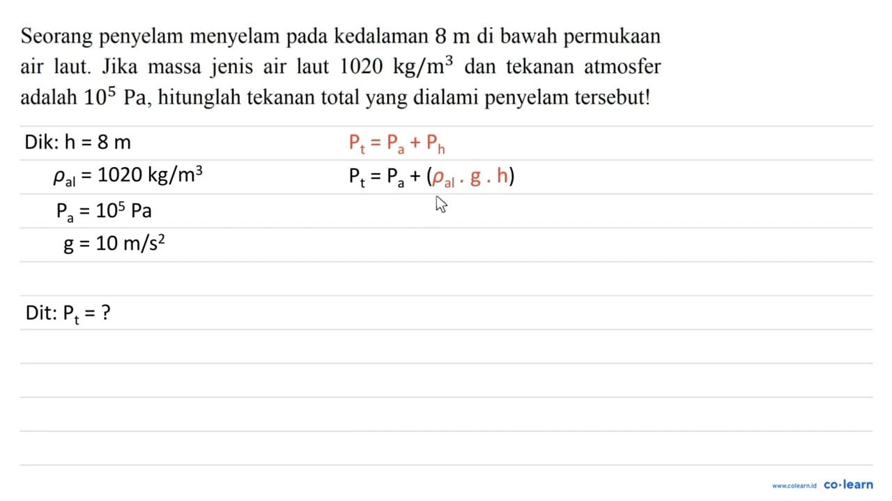 Seorang penyelam menyelam pada kedalaman 8 m di bawah