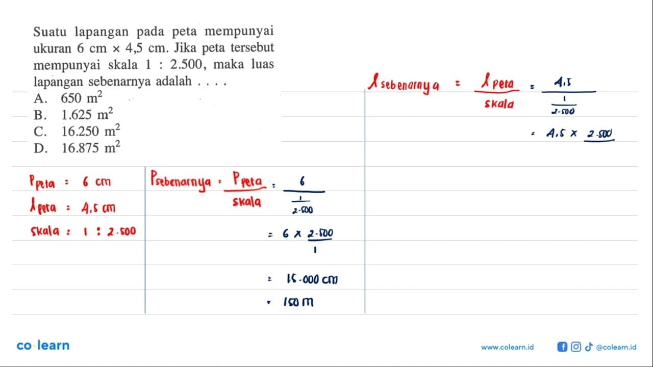 Suatu lapangan pada peta mempunyai ukuran 6 cm x 4,5 cm.