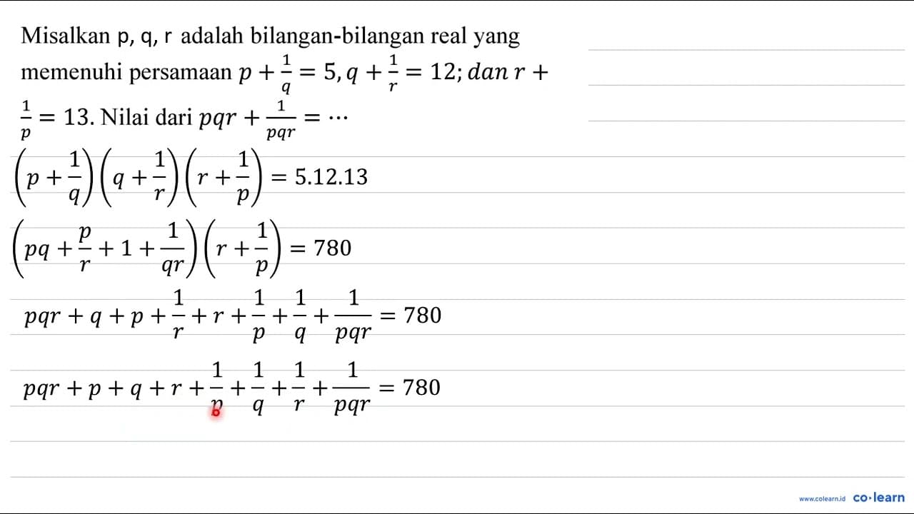 Misalkan a, b, c adalah bilangan-bilangan real yang