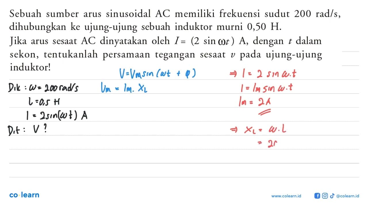 Sebuah sumber arus sinusoidal AC memiliki frekuensi sudut