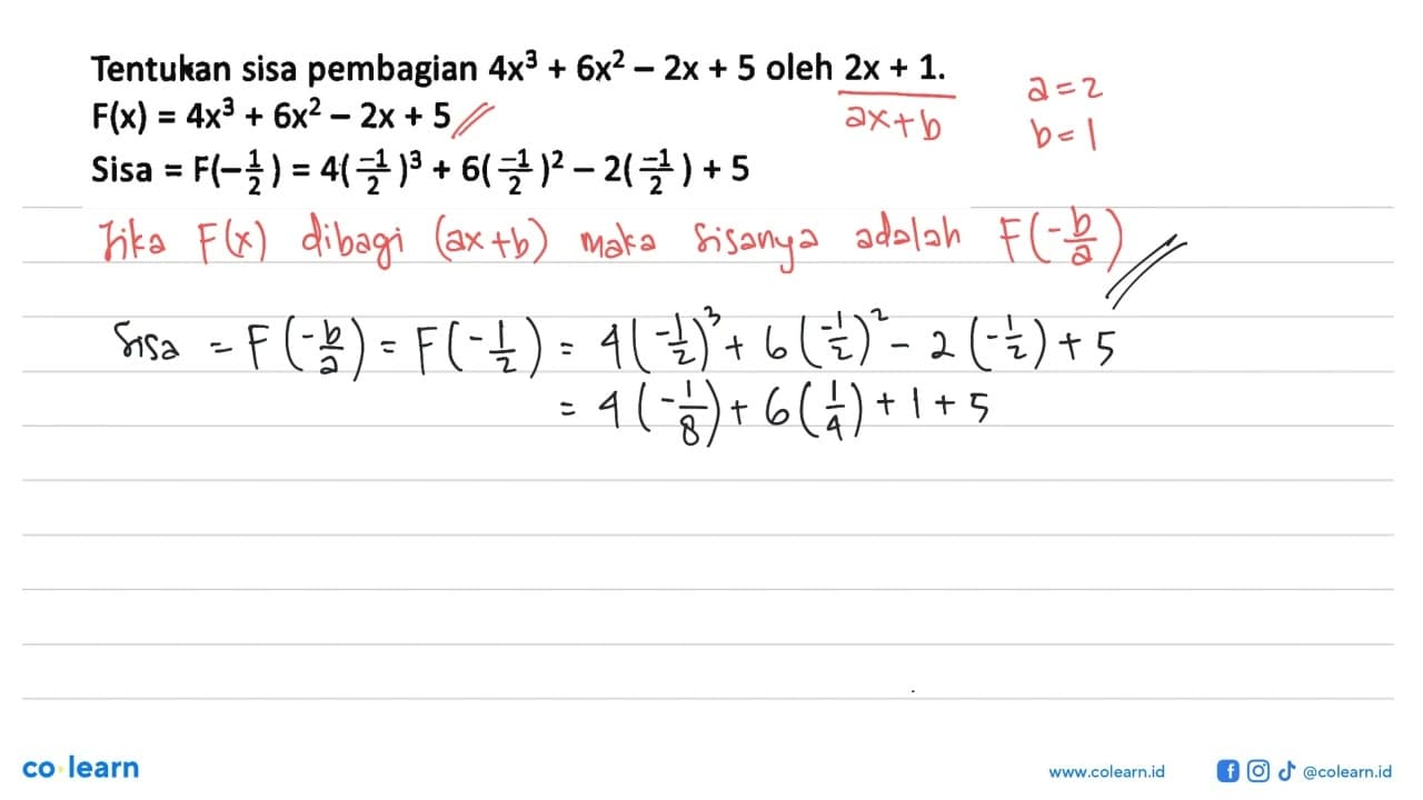 Tentukan sisa pembagian 4x^3+6x^2-2x+5 oleh 2x+1.