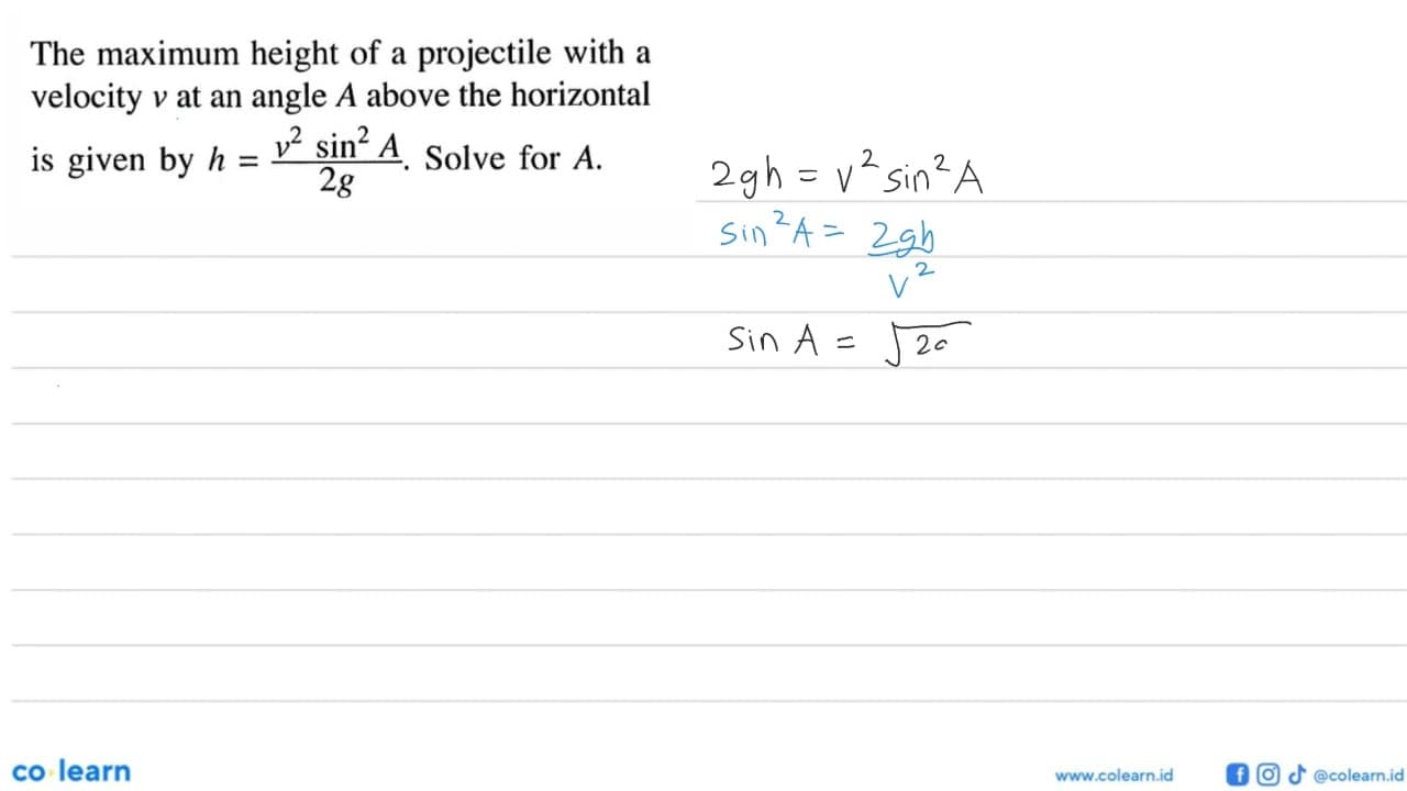 The maximum height of a projectile with a velocity v at an