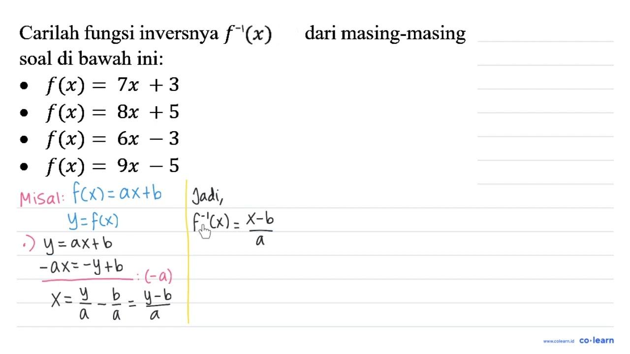 Carilah fungsi inversnya f - 1(x) dari masing-masing soal