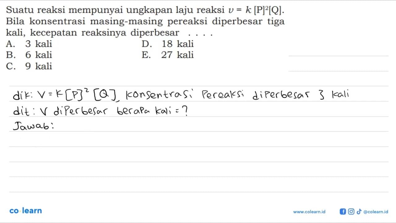 Suatu reaksi mempunyai ungkapan laju reaksi