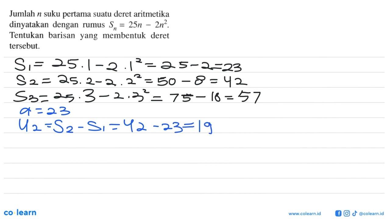 Jumlah n suku pertama suatu deret aritmetika dinyatakan