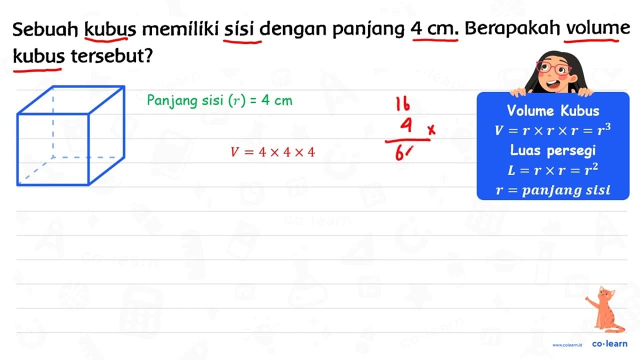 Sebuah kubus memiliki sisi dengan panjang 4 cm . Berapakah