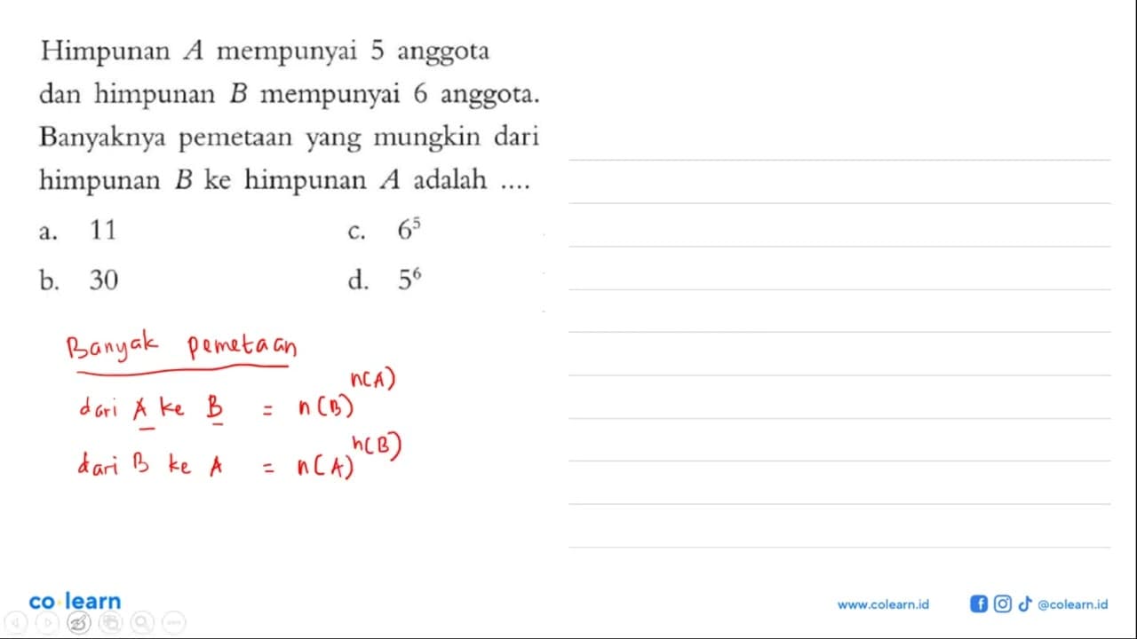 Himpunan A mempunyai 5 anggota dan himpunan B mempunyai 6