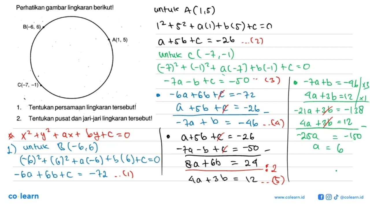 Perhatikan gambar lingkaran berikut! B(-6,6) A(1,5)