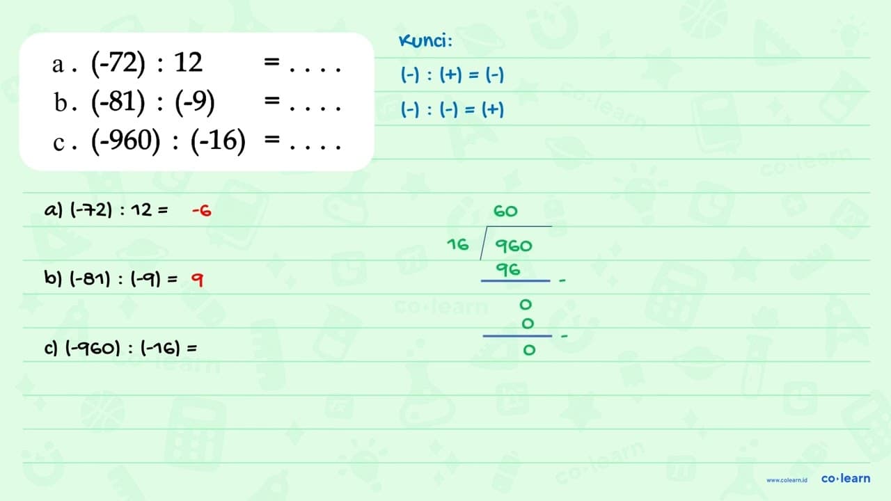 a. (-72) :12 = .... b. (-81) : (-9) = .... c. (-960) :