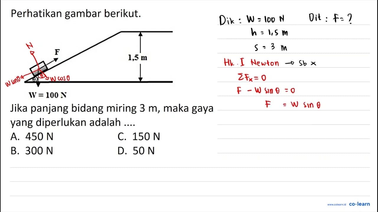 Perhatikan gambar berikut. Jika panjang bidang miring 3 m ,