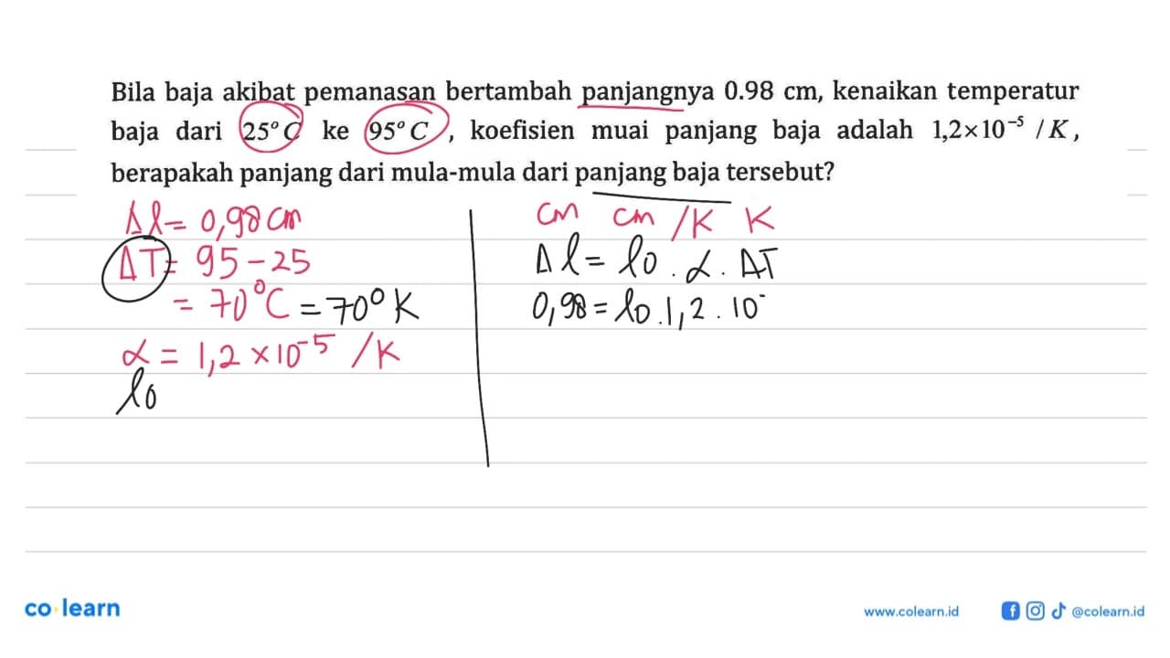 Bila baja akibat pemanasan bertambah panjangnya 0.98 cm,