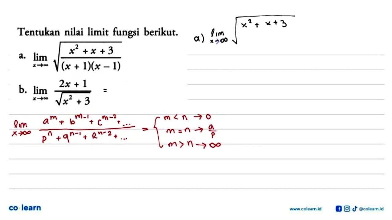 Tentukan nilai limit fungsi berikut.a. limit x menuju tak