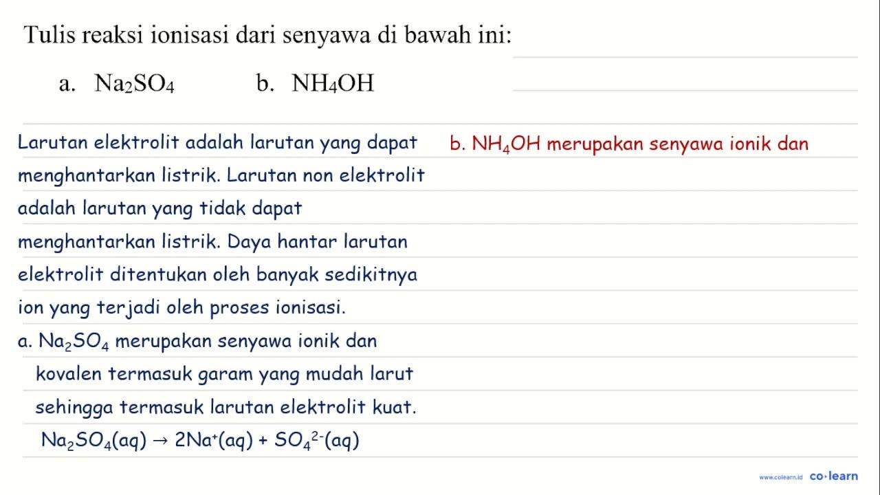 Tulis reaksi ionisasi dari senyawa di bawah ini: a. Na_(2)