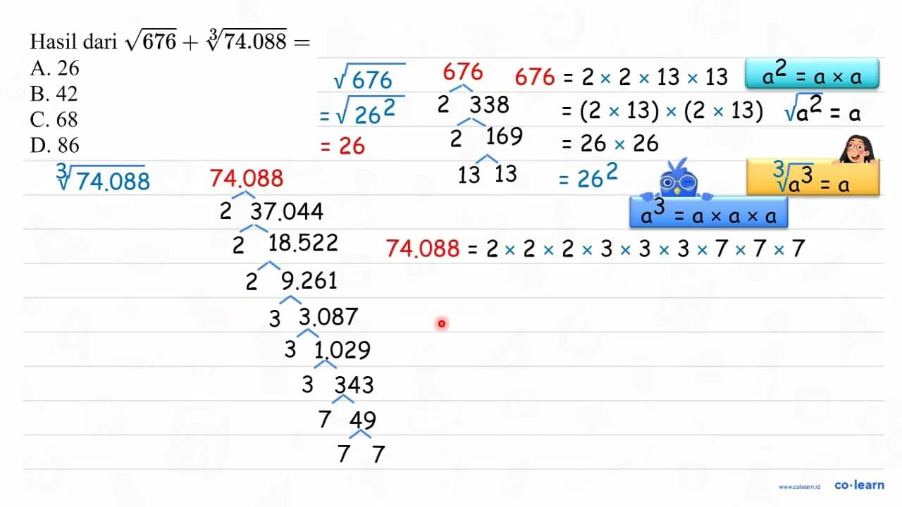 Hasil dari akar(676) + 74.088^(1/3)=