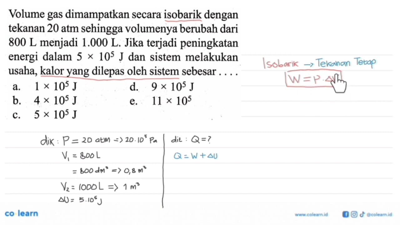 Volume gas dimampatkan secara isobarik dengan tekanan 20