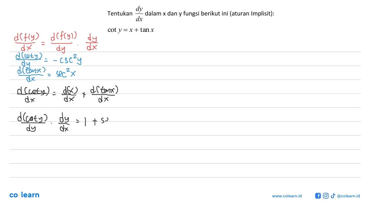 Tentukan dalam dy/dx dalam x dan y fungsi berikut ini