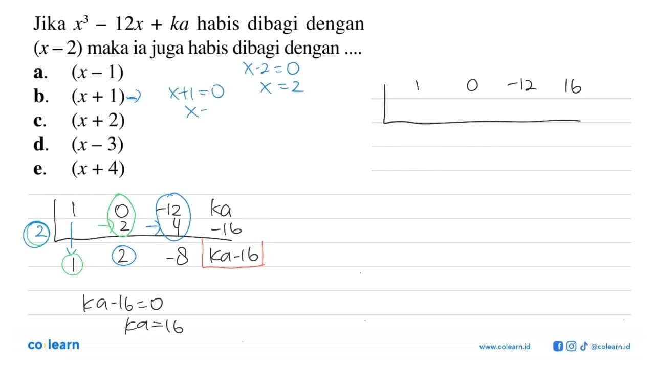 Jika x^3-12x+ka habis dibagi dengan (x-2) maka ia juga