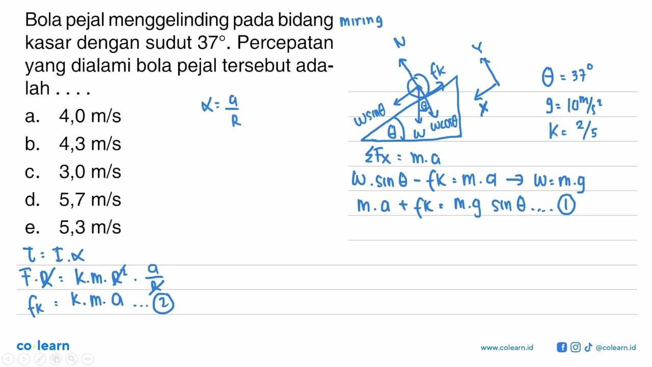 Bola pejal menggelinding pada bidang kasar dengan sudut 37.