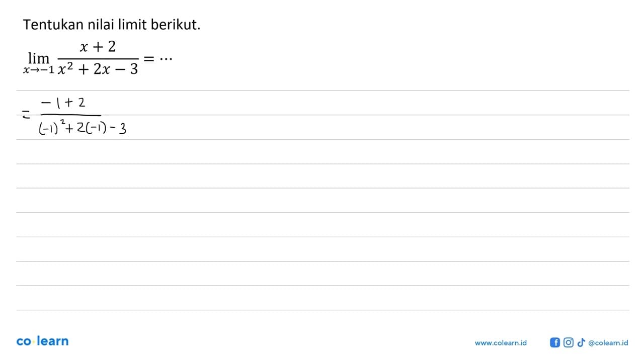 Tentukan nilai limit berikut. limit x->-