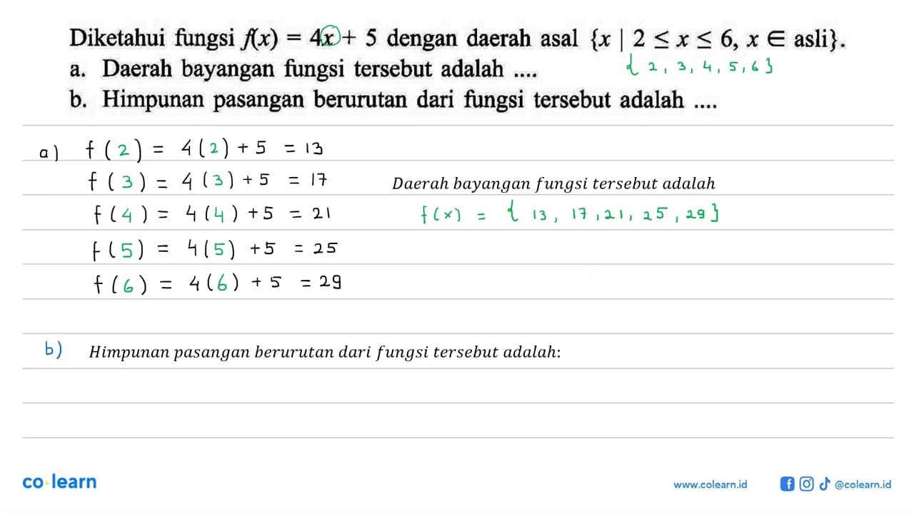 Diketahui fungsi f(x) = 4x + 5 dengan daerah asal { x | 2