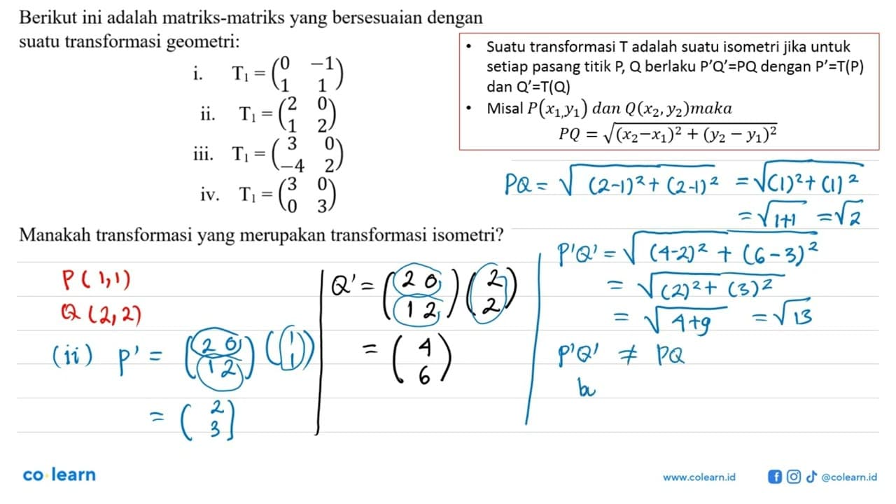 Berikut ini adalah matriks-matriks yang bersesuaian dengan