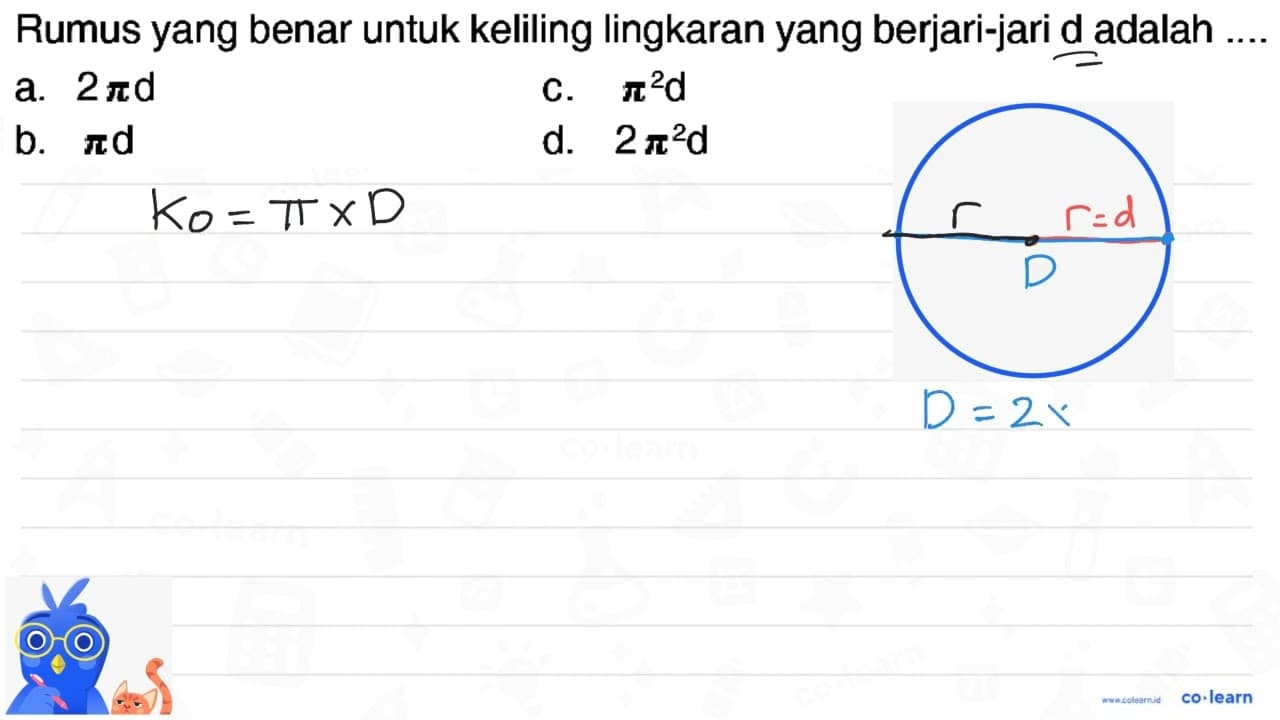 Rumus yang benar untuk keliling lingkaran yang berjari-jari