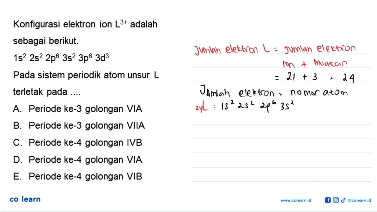 Konfigurasi elektron ion L^(3+) adalah sebagai berikut.