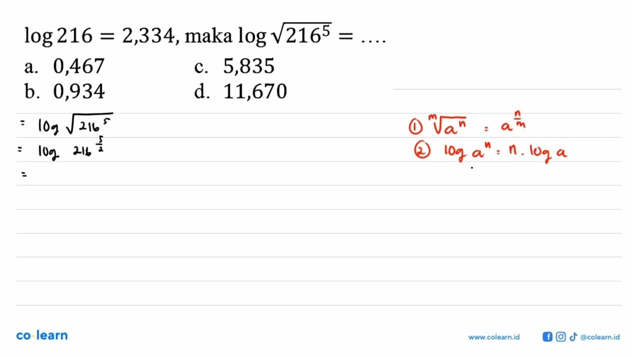 log216=2,334, maka log216^(5/2)=....